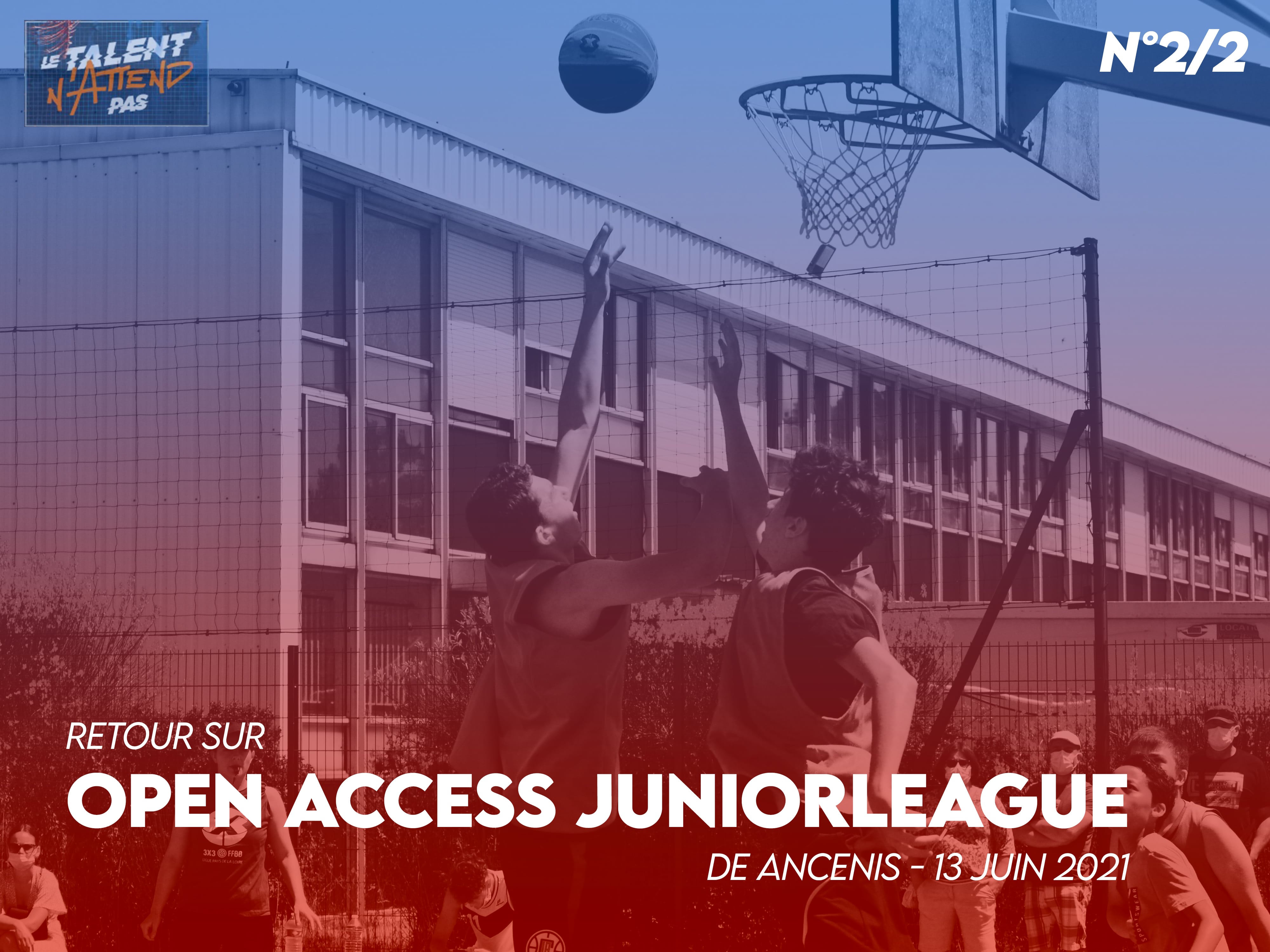 L'Open Access Juniorleague d'Ancenis sous le soleil