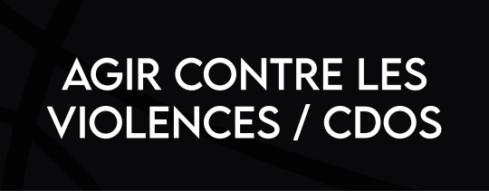 AGIR CONTRE LES VIOLENCES / CDOS
