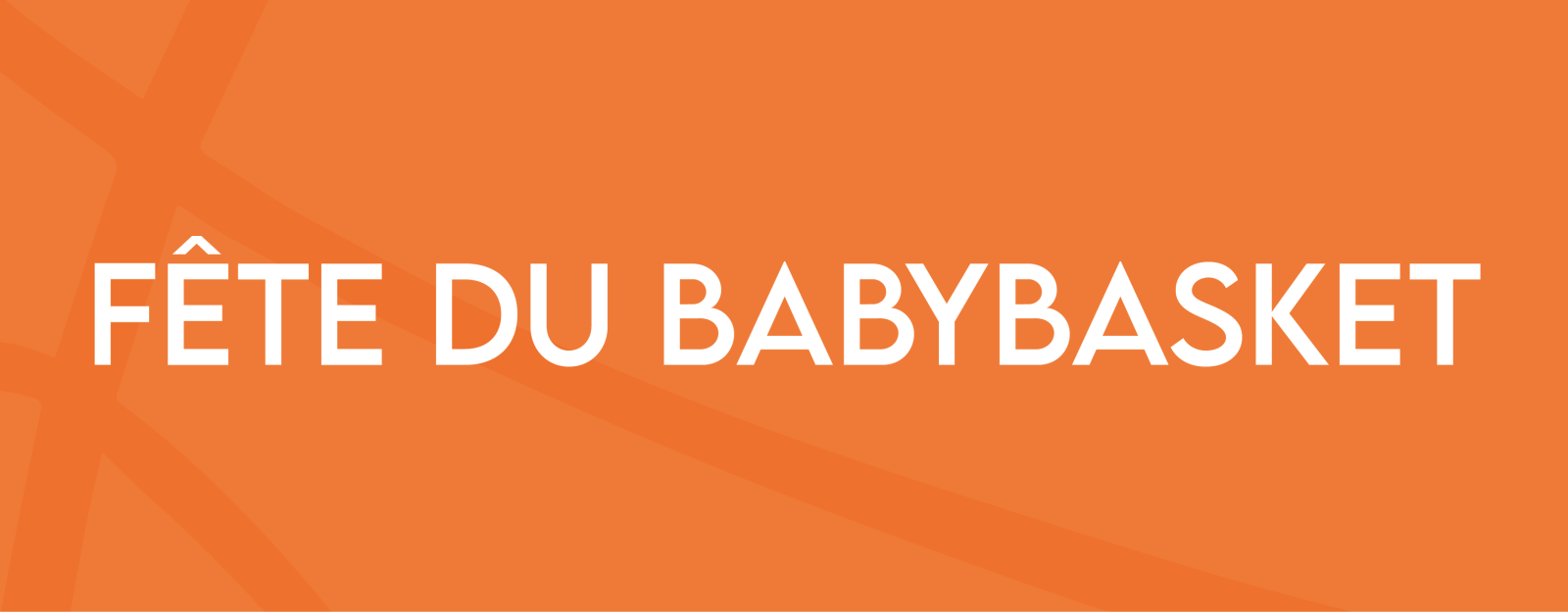 FÊTE DU BABYBASKET