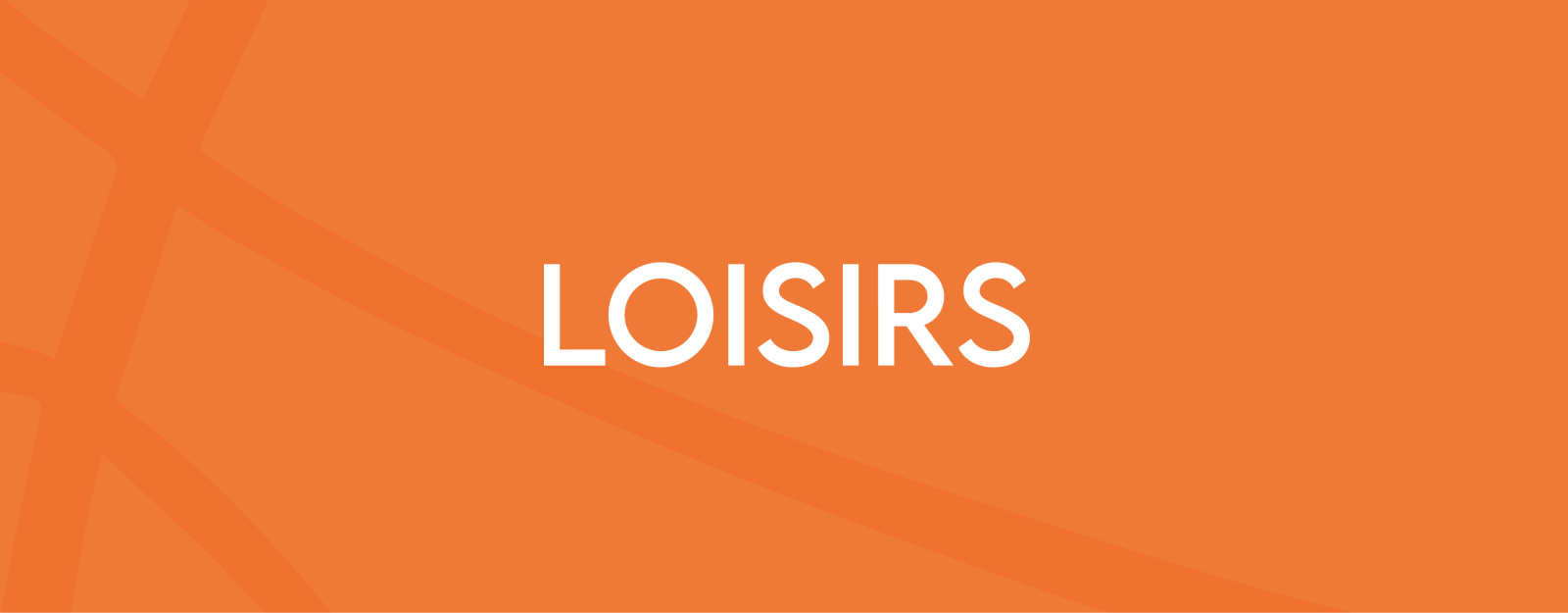 LOISIRS